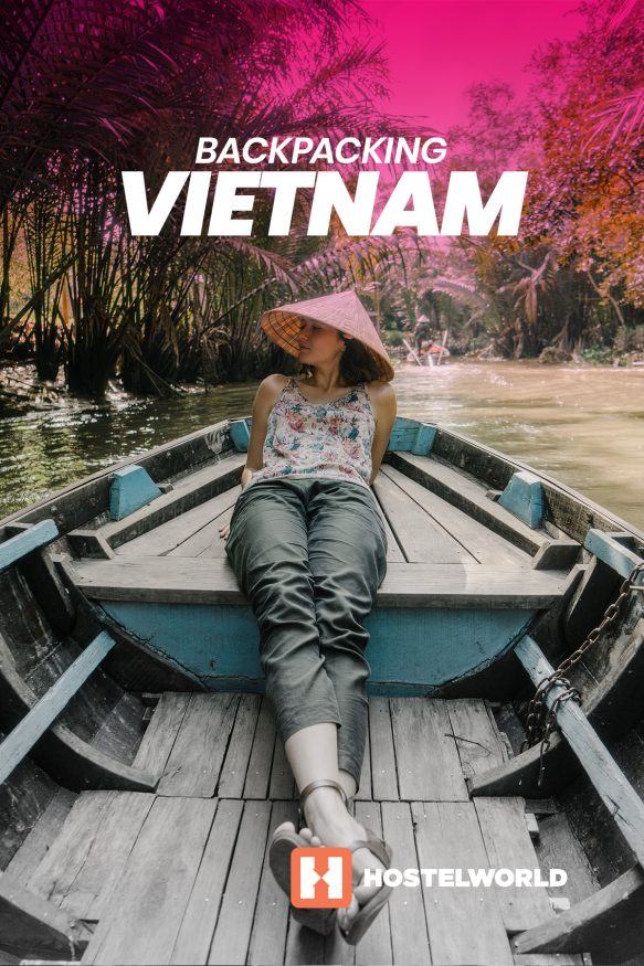  The Only Guide You’ll Ever Need For Backpacking Vietnam